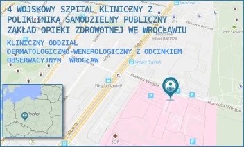 KLINICZNY ODDZIAŁ DERMATOLOGICZNO-WENEROLOGICZNY Z ODCINKIEM OBSERWACYJNYM - 4 WOJSKOWY SZPITAL KLINICZNY Z POLIKLINIKĄ SAMODZIELNY PUBLICZNY ZAKŁAD OPIEKI ZDROWOTNEJ WE WROCŁAWIU - UL. RUDOLFA WEIGLA 5,  WROCŁAW