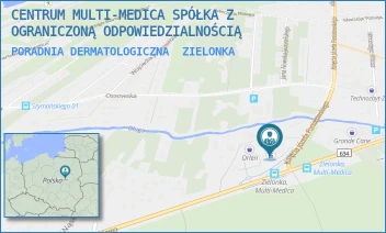 PORADNIA DERMATOLOGICZNA - CENTRUM MULTI-MEDICA SPÓŁKA Z OGRANICZONĄ ODPOWIEDZIALNOŚCIĄ - PONIATOWSKIEGO 97,  ZIELONKA