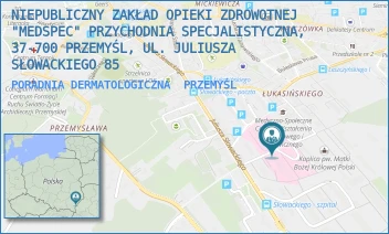 PORADNIA DERMATOLOGICZNA - NIEPUBLICZNY ZAKŁAD OPIEKI ZDROWOTNEJ "MEDSPEC" PRZYCHODNIA SPECJALISTYCZNA, 37-700 PRZEMYŚL, UL. JULIUSZA SŁOWACKIEGO 85 - UL. JULIUSZA SŁOWACKIEGO 85,  PRZEMYŚL