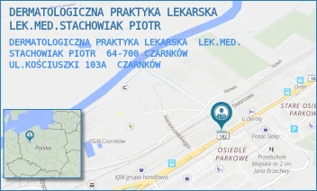 DERMATOLOGICZNA PRAKTYKA LEKARSKA  LEK.MED.  STACHOWIAK PIOTR  64-700 CZARNKÓW UL.KOŚCIUSZKI 103A - DERMATOLOGICZNA PRAKTYKA LEKARSKA   LEK.MED.STACHOWIAK PIOTR - KOŚCIUSZKI 103/A,  CZARNKÓW